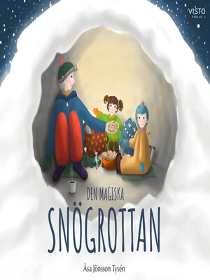 cover image of Den magiska snögrottan